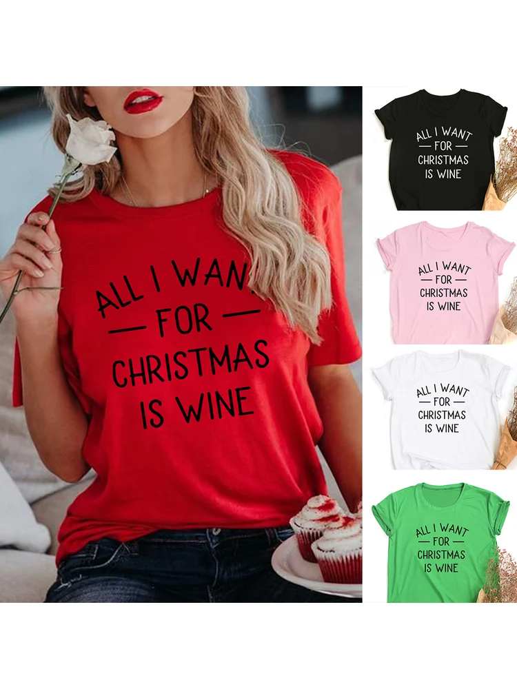 Women Funny Christmas T-shirt All I Want for Christmas Is Wine Female Streetwear Aesthetic Harajuku T Shirts Mom Life Tees Tops
Women Funny Christmas T-shirt All I Want for Christmas Is Wine Female Streetwear Aesthetic Harajuku T Shirts Mom Life Tees Tops