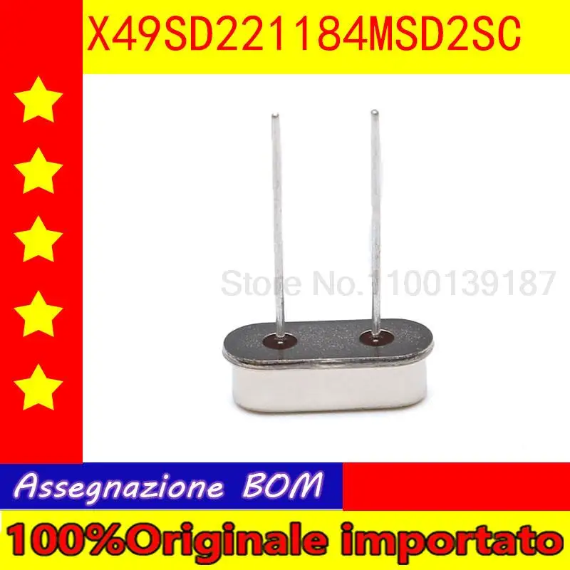 100% Оригинальный импортный 5 шт./лот пассивные кристаллы in/HC-49 us 22,1184 MHz 20 PPM 20 X49SD221184MSD2SC pf
100% Оригинальный импортный 5 шт./лот пассивные кристаллы in/HC-49 us 22,1184 MHz 20 PPM 20 X49SD221184MSD2SC pf