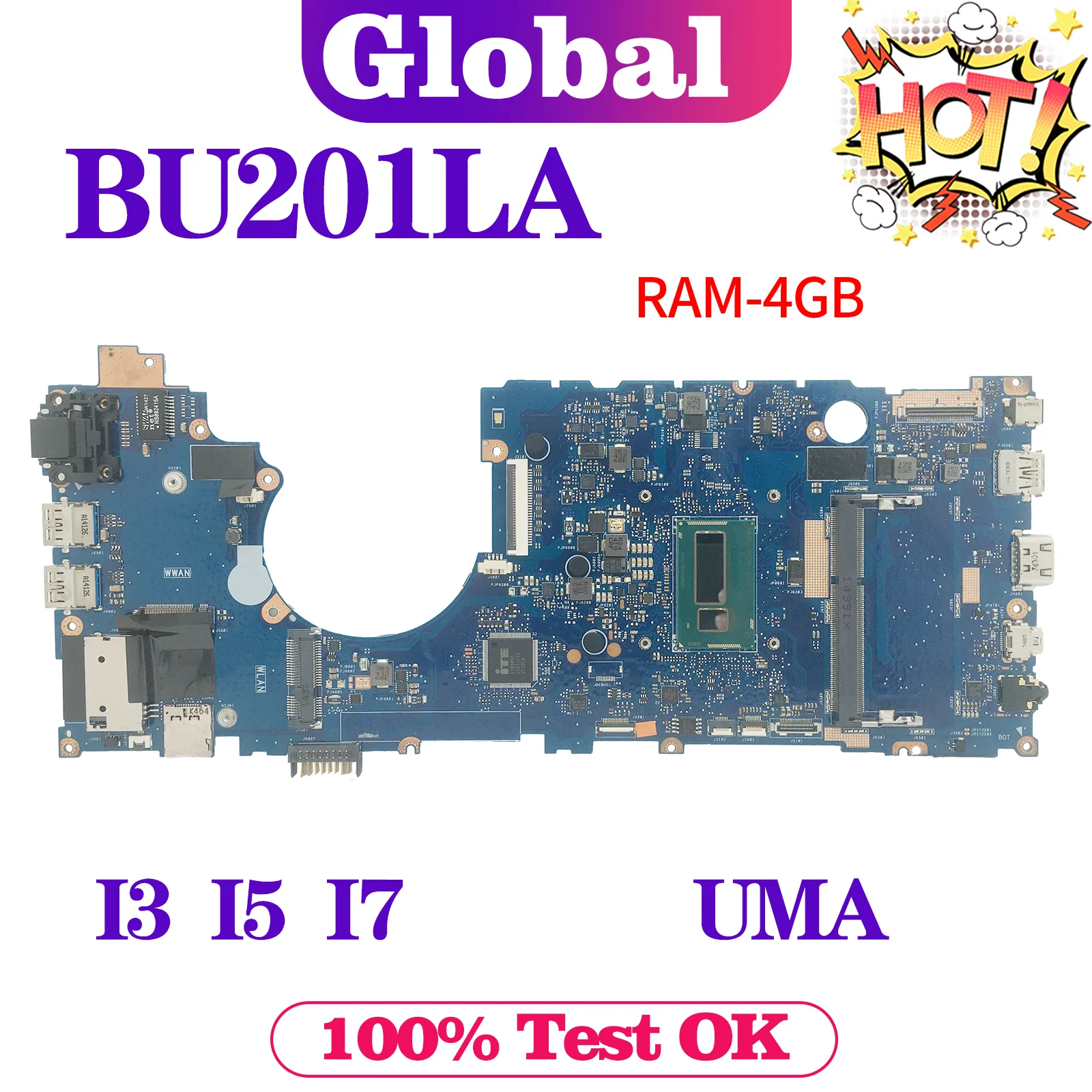 Notebook Mainboard BU201LA For ASUS PRO ADVANCED BU201 BU201L Laptop Motherboard i3 i5 i7 4GB/RAM DDR3L MAIN BOARD UMA TEST OK
Notebook Mainboard BU201LA For ASUS PRO ADVANCED BU201 BU201L Laptop Motherboard i3 i5 i7 4GB/RAM DDR3L MAIN BOARD UMA TEST OK