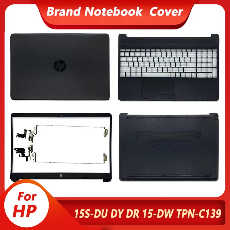 New For HP 15S-DU 15S-DY 15S-DR 15-DW TPN-C139 Laptop Housing Case LCD Back Cover/Front Bezel/Palmrest/Bottom Case/Hinges Black
New For HP 15S-DU 15S-DY 15S-DR 15-DW TPN-C139 Laptop Housing Case LCD Back Cover/Front Bezel/Palmrest/Bottom Case/Hinges Black