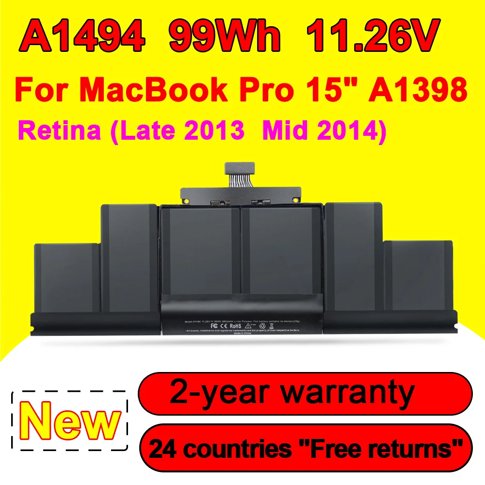 Laptop Battery A1494 For MacBook Pro 15" Retina A1398 Late 2013 Mid 2014 Year ME293LL/A ME294LL/A 11.26V 99Wh 8800mAh
Laptop Battery A1494 For MacBook Pro 15" Retina A1398 Late 2013 Mid 2014 Year ME293LL/A ME294LL/A 11.26V 99Wh 8800mAh