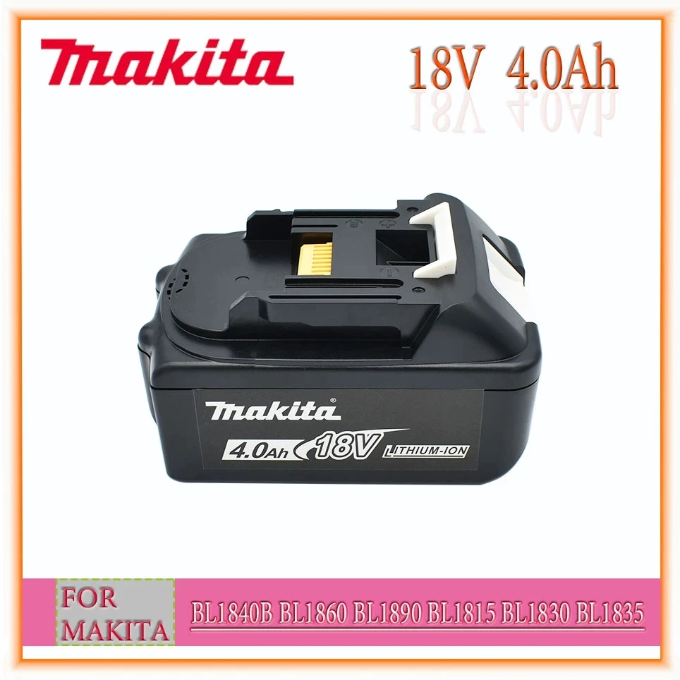 Makita 18V 4.0Ah li-ion battery For Makita BL1830 BL1815 BL1860 BL1840 Replacement Power Tool Battery
Makita 18V 4.0Ah li-ion battery For Makita BL1830 BL1815 BL1860 BL1840 Replacement Power Tool Battery