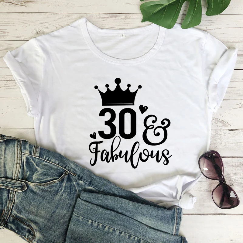 Women Tshirt 30 & Fabulous Crown Print Top Female T Shirt Funny Custom Birthday Gift Streetwear White O-Neck Ladies Tee Clothing
Women Tshirt 30 & Fabulous Crown Print Top Female T Shirt Funny Custom Birthday Gift Streetwear White O-Neck Ladies Tee Clothing