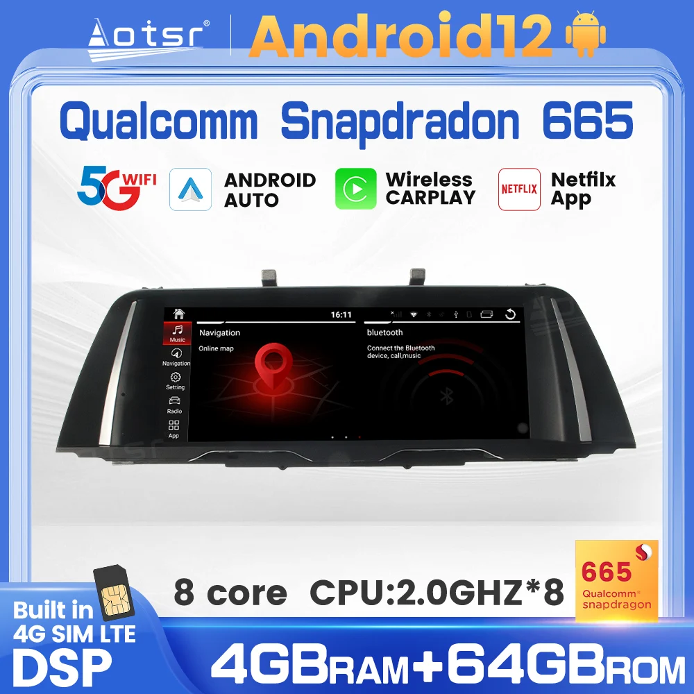 Netfilx Android 12.0 Qualcomm 665 For BMW 5 Series 2009-2016 Car GPS Navigation Multimedia Player Auto Stereo Radio 4G
Netfilx Android 12.0 Qualcomm 665 For BMW 5 Series 2009-2016 Car GPS Navigation Multimedia Player Auto Stereo Radio 4G