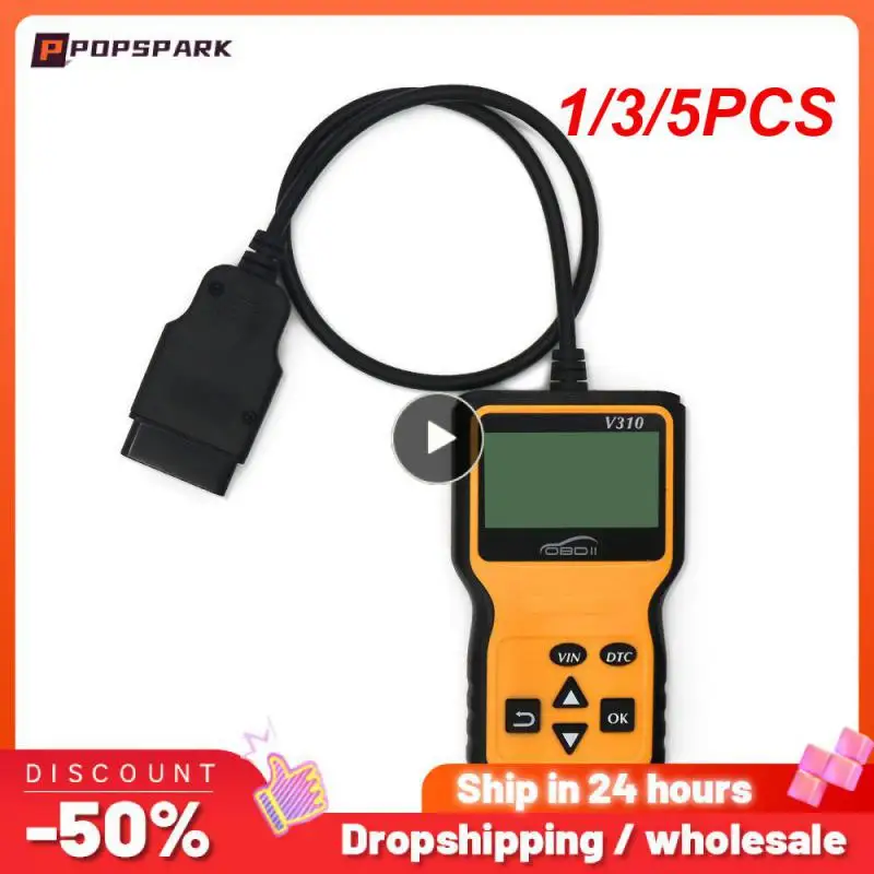 1/3/5PCS Scanner V310 OBD2 Code Reader Auto Accessories OBDII EOBD Read/Clear Fault Scan Tool ELM 327 Car Auto Diagnostic Tool 
1/3/5PCS Scanner V310 OBD2 Code Reader Auto Accessories OBDII EOBD Read/Clear Fault Scan Tool ELM 327 Car Auto Diagnostic Tool