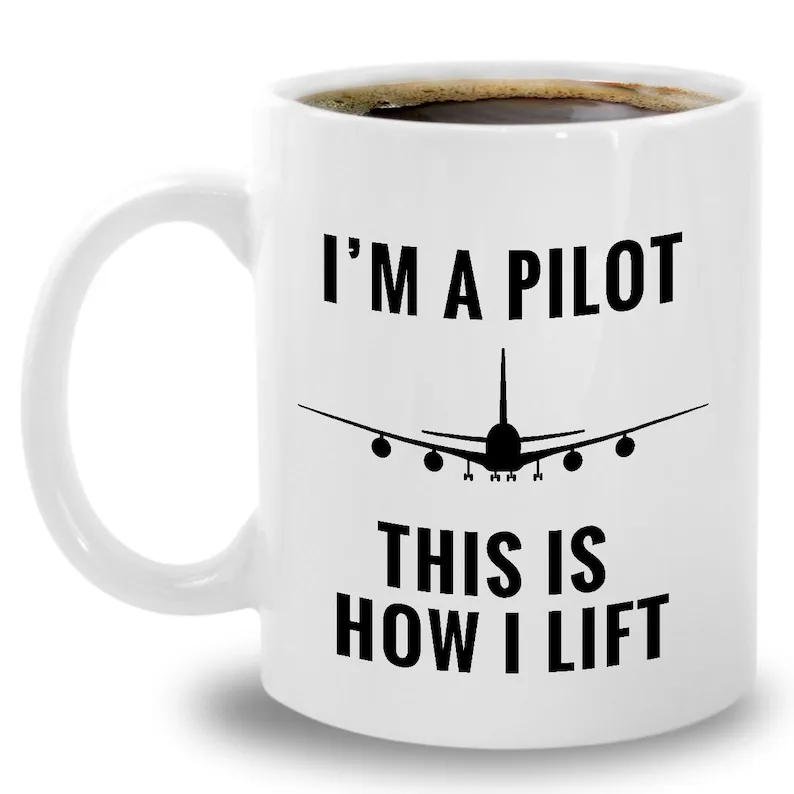 Funny Pilot Mug Commercial Pilot Aviation Gifts - I'M A Pilot This Is How I Lift
Funny Pilot Mug Commercial Pilot Aviation Gifts - I'M A Pilot This Is How I Lift