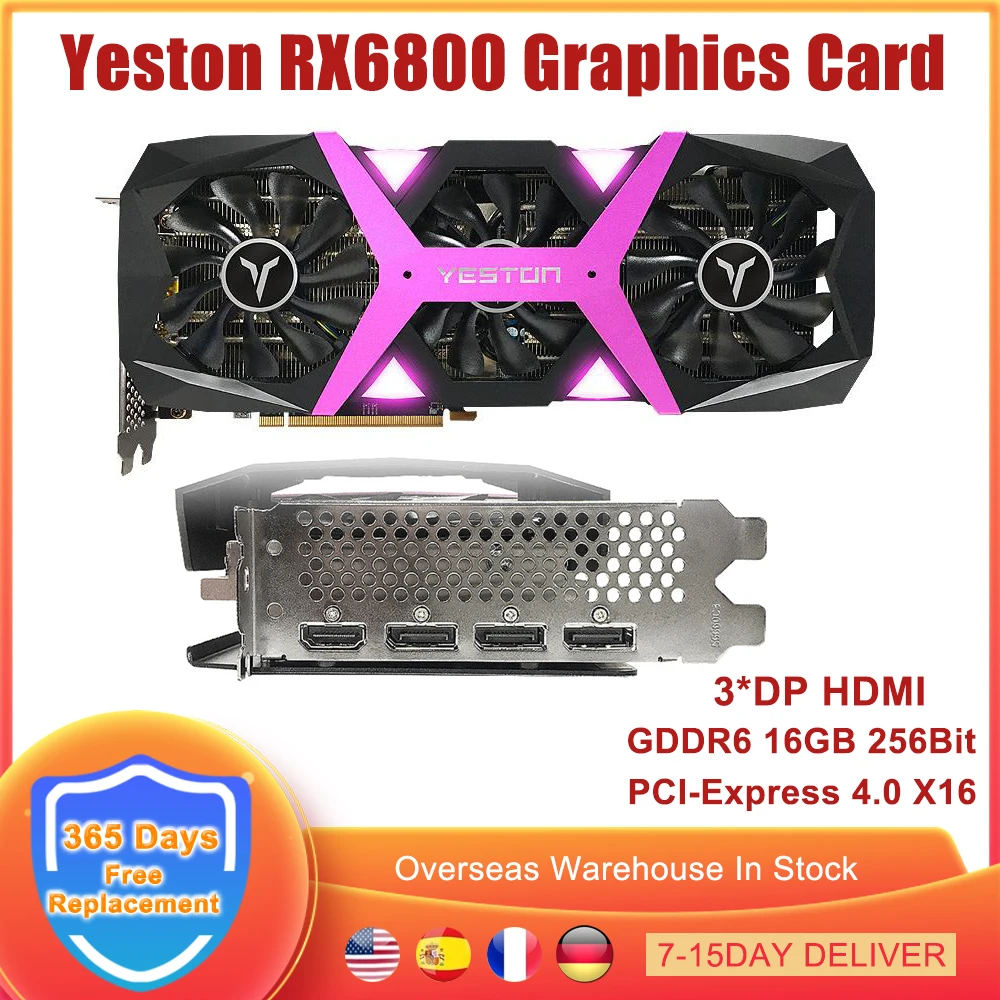YESTON RX6800 Graphics Card GDDR6 16GB 256Bit PC Gaming Video Card PCIE PCI-Express 4.0 X16 3*DP Interface RX 6800 GPU VideoCard
YESTON RX6800 Graphics Card GDDR6 16GB 256Bit PC Gaming Video Card PCIE PCI-Express 4.0 X16 3*DP Interface RX 6800 GPU VideoCard