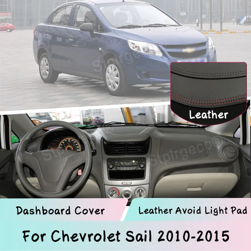 For Chevrolet Sail 2010-2015 Leather Dashboard Cover Mat Light-proof pad Sunshade Dashmat panel car accessories
For Chevrolet Sail 2010-2015 Leather Dashboard Cover Mat Light-proof pad Sunshade Dashmat panel car accessories