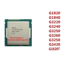 G1820 G1840 Ceion CPU loose chip 1150 pin G3220 G3240 G3250 G3260 G3258 G3420 G1820T G3430 G3440 G3450 G3460