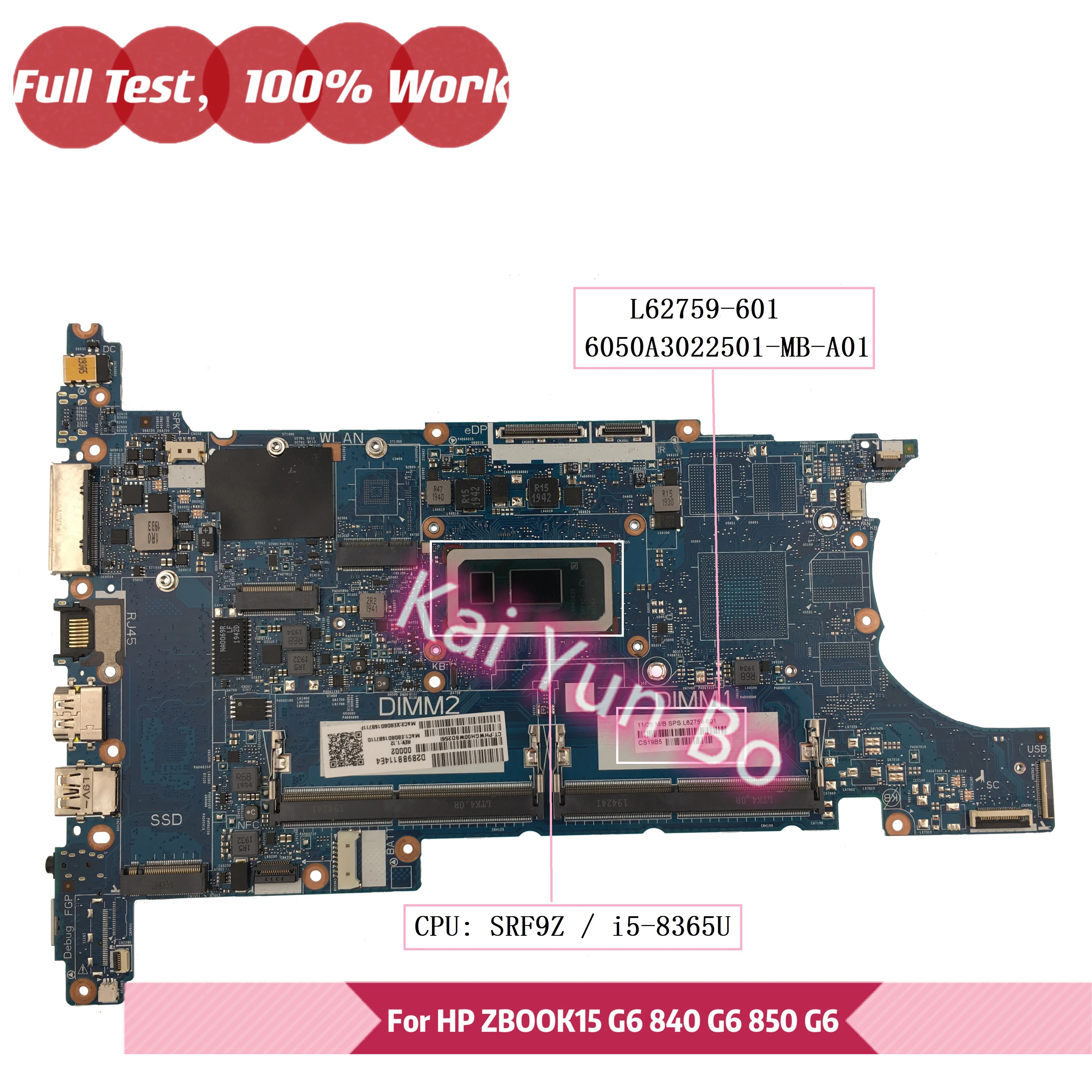 L62759-601 L62759-001 For HP 840 G6 850 G6 ZBook 15u G6 Laptop Motherboard HSN-I24C 6050A3022501 with i5-8365U CPU DDR4
L62759-601 L62759-001 For HP 840 G6 850 G6 ZBook 15u G6 Laptop Motherboard HSN-I24C 6050A3022501 with i5-8365U CPU DDR4