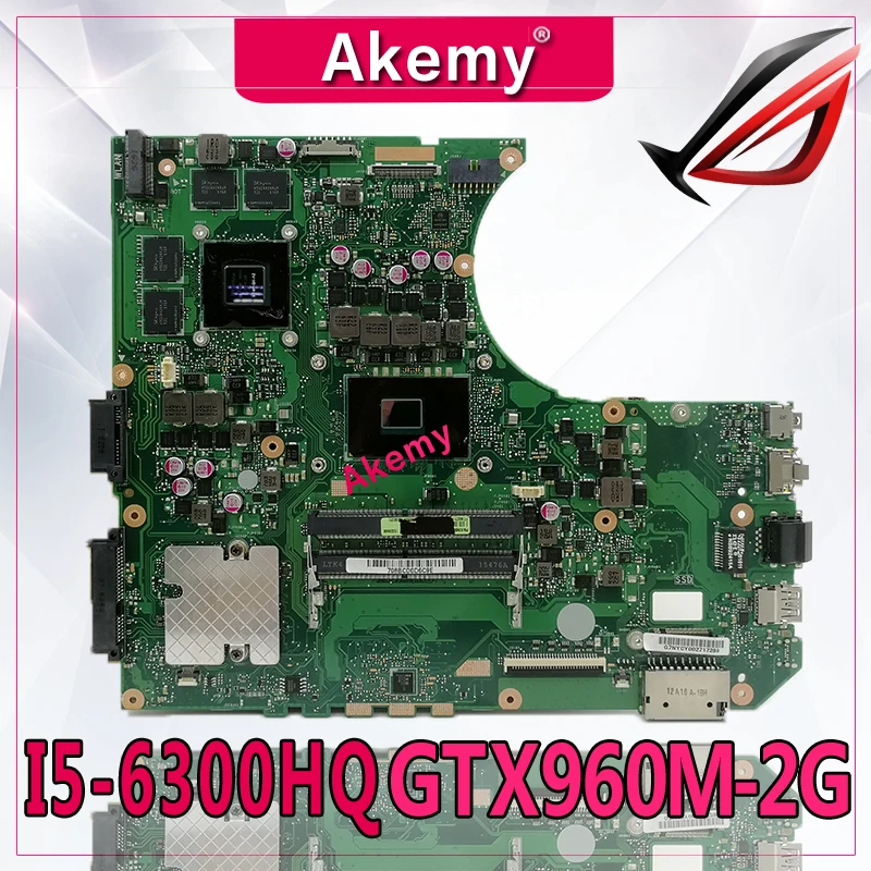 Akemy N552VW Laptop motherboard For Asus N552VW N552V N552 Test original mainboard I5-6300HQ GTX960M/950M-2G
Akemy N552VW Laptop motherboard For Asus N552VW N552V N552 Test original mainboard I5-6300HQ GTX960M/950M-2G