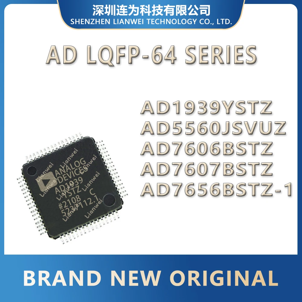 AD1939YSTZ AD5560JSVUZ AD7606BSTZ AD7607BSTZ AD7656BSTZ-1 AD1939 AD5560 AD7606 AD7607 AD7656 AD IC Chip LQFP-64
AD1939YSTZ AD5560JSVUZ AD7606BSTZ AD7607BSTZ AD7656BSTZ-1 AD1939 AD5560 AD7606 AD7607 AD7656 AD IC Chip LQFP-64
