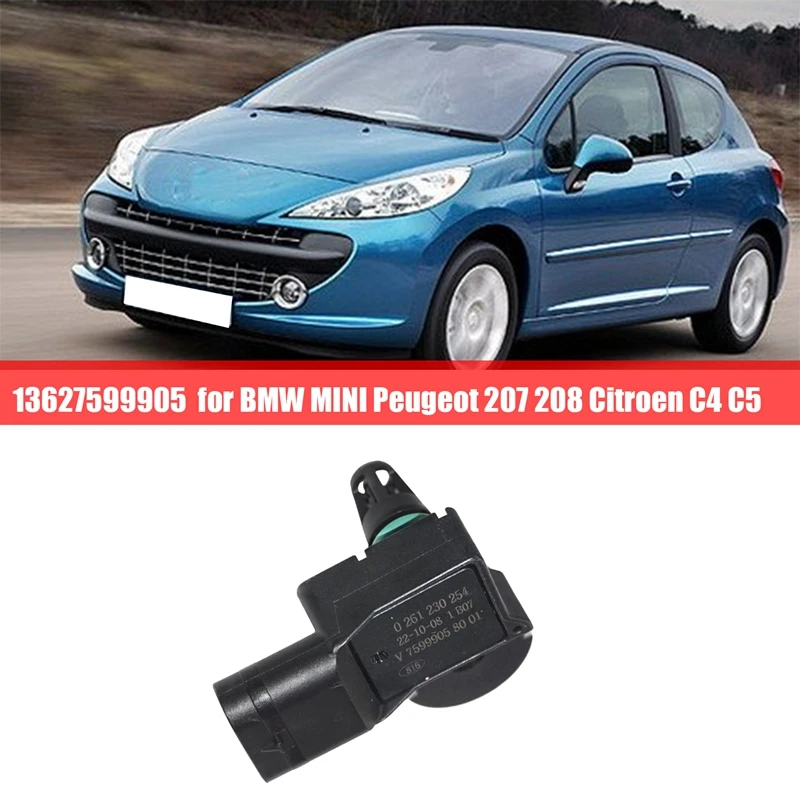 13627599905 Car Sensor Intake Pressure Sensor For BMW MINI Peugeot 207 208 Citroen C4 C5
13627599905 Car Sensor Intake Pressure Sensor For BMW MINI Peugeot 207 208 Citroen C4 C5