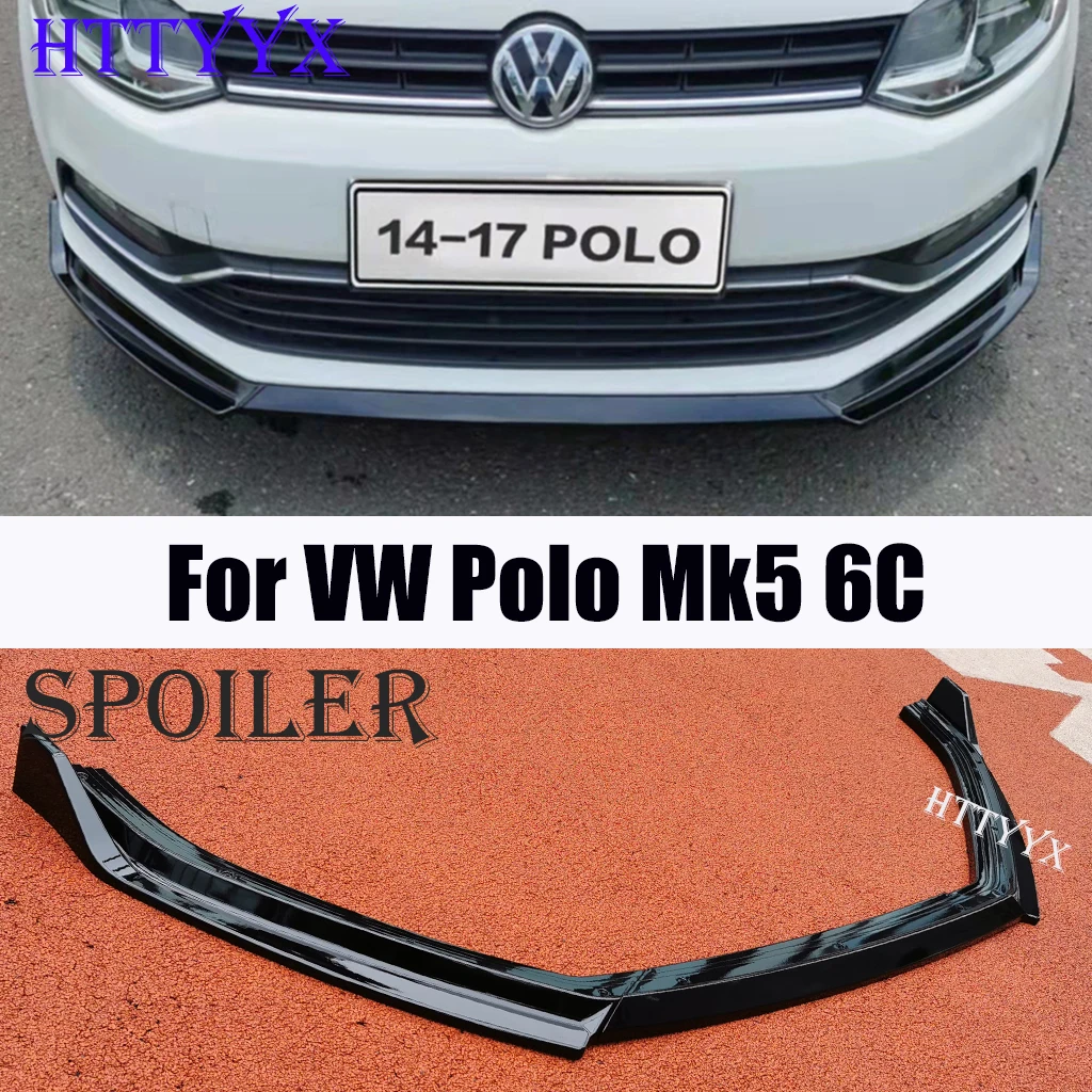 HTTYYX Gloss Black Front Bumper Splitter Lip 3Pcs Fit for VW Polo Mk5 6C Standard Facelift 2014 2015 2016 2017
HTTYYX Gloss Black Front Bumper Splitter Lip 3Pcs Fit for VW Polo Mk5 6C Standard Facelift 2014 2015 2016 2017