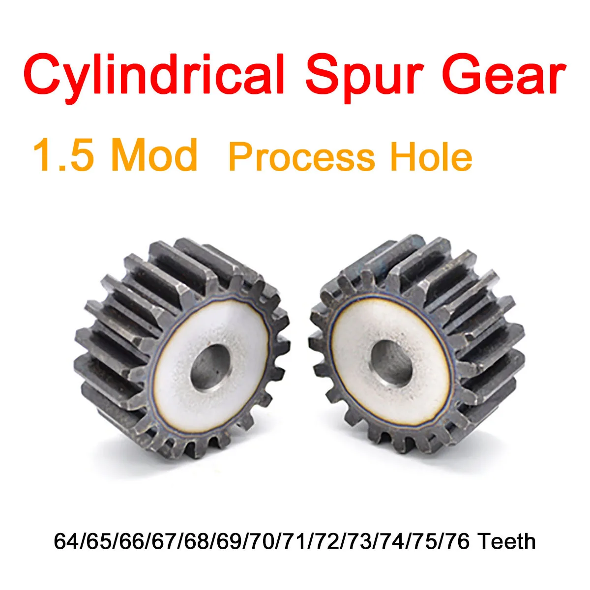 

1Pc 1.5Mod Cylindrical Spur Gear 64/65/66/67/68/69/70/71/72/73/74/75/76Teeth Teeth 45# Steel Transmission Gear Tooth Pitch4.71mm