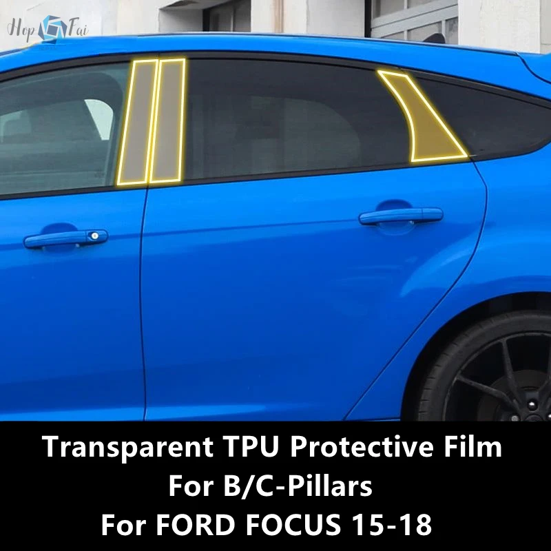 For FORD FOCUS 15-18 B/C-Pillars Transparent TPU Protective Film Anti-scratch Repair Film Accessories Refit
For FORD FOCUS 15-18 B/C-Pillars Transparent TPU Protective Film Anti-scratch Repair Film Accessories Refit