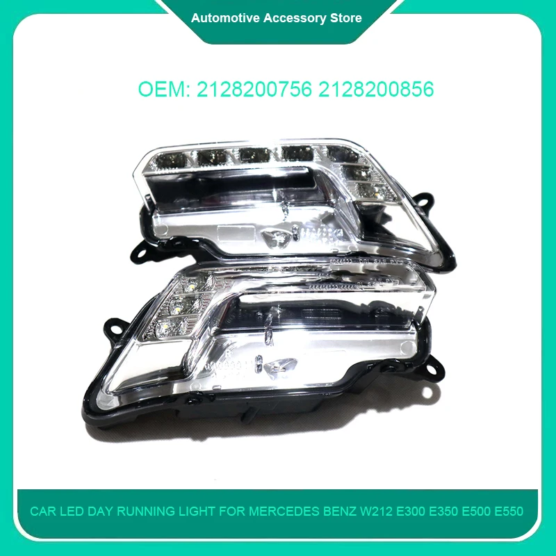 2128200756 2128200856 1 Pair Car LED Day Running Light For Mercedes Benz W212 E300 E350 E500 E550 Automitive Parts 
2128200756 2128200856 1 Pair Car LED Day Running Light For Mercedes Benz W212 E300 E350 E500 E550 Automitive Parts