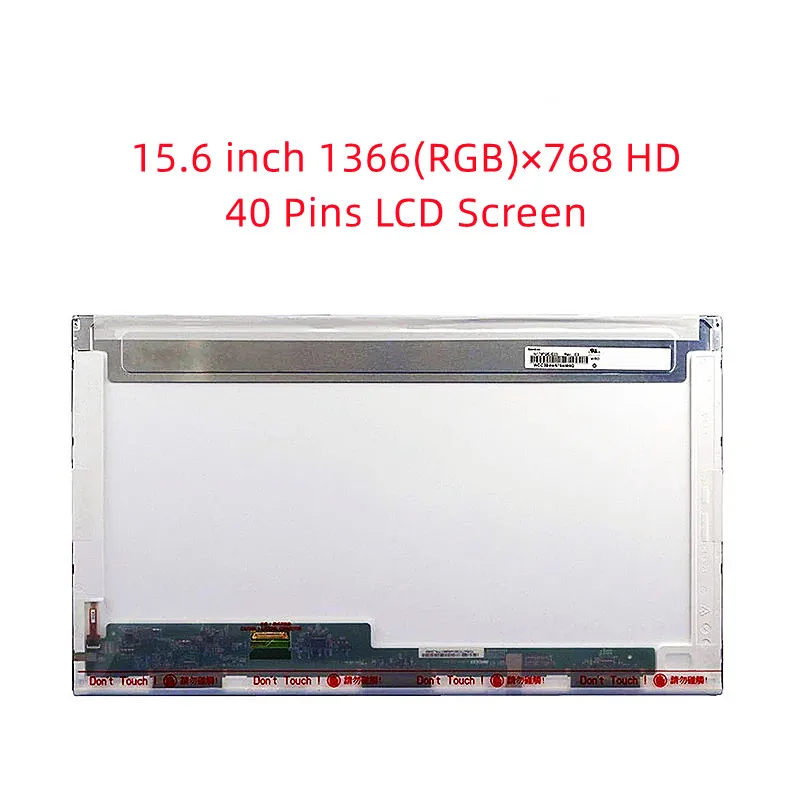 15.6" LCD Display Screen LP156WH2-TLA1/TLAA N156B6-L03 N156B6-L0B N156B6-L0A 1366*768 40Pins Laptop Panel Glossy
15.6" LCD Display Screen LP156WH2-TLA1/TLAA N156B6-L03 N156B6-L0B N156B6-L0A 1366*768 40Pins Laptop Panel Glossy
