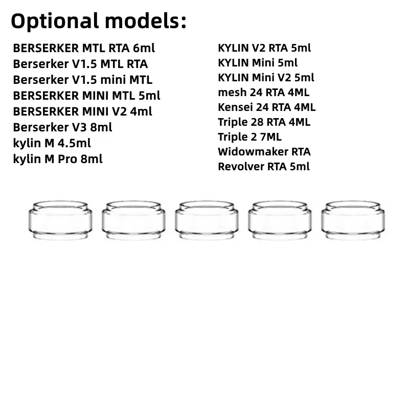 5PCS Bubble Glass Tube for Vandy Vape BERSERKER MTL RTA/Kylin M 4.5ml/Mesh 24 RTA /Kensei/Triple/Widowmaker RTA/Revolver RTA 5ml
5PCS Bubble Glass Tube for Vandy Vape BERSERKER MTL RTA/Kylin M 4.5ml/Mesh 24 RTA /Kensei/Triple/Widowmaker RTA/Revolver RTA 5ml