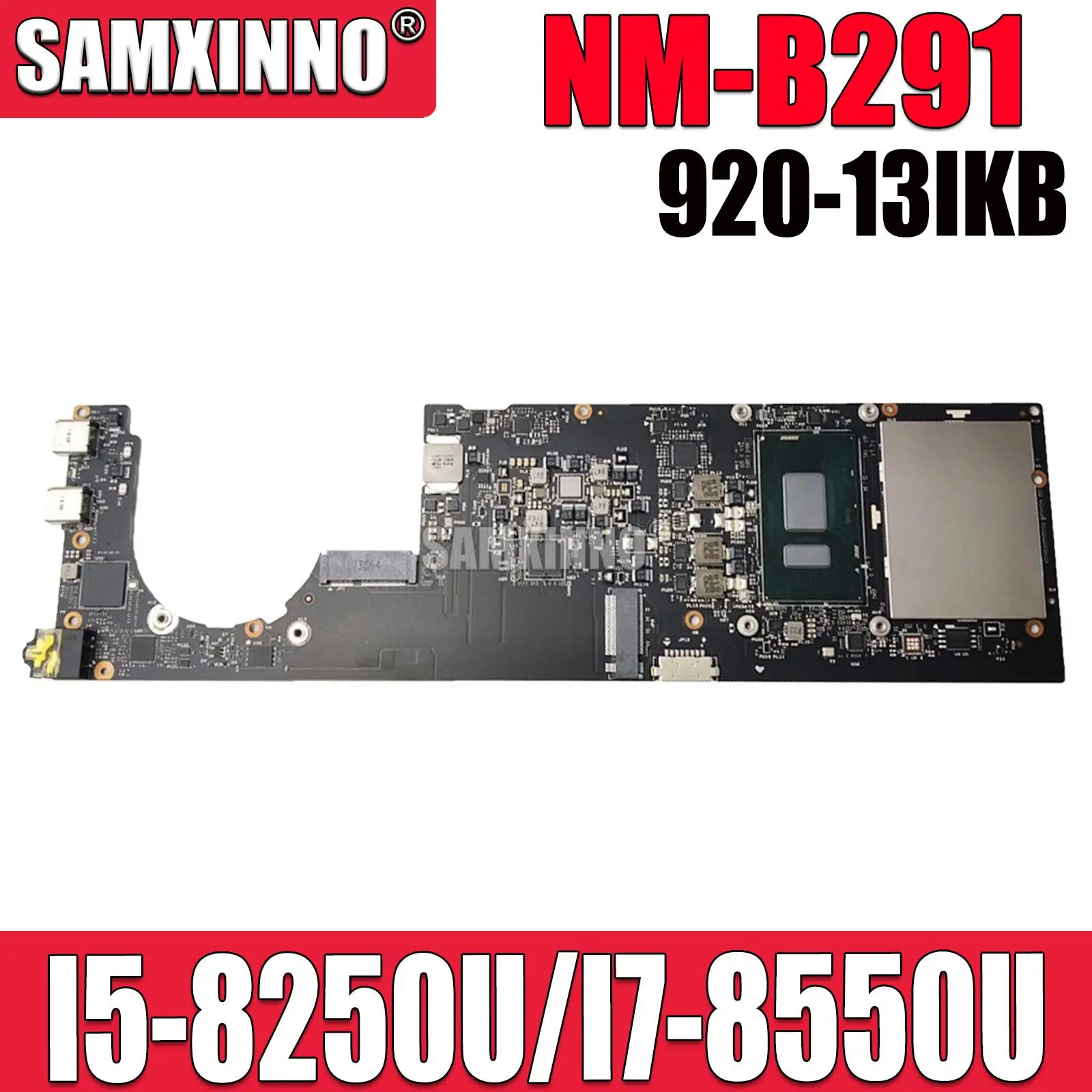 For Lenovo Yoga 920-13IKB Notebook Computer Motherboard.NM-B291 Motherboard.CPU I5-8250U/I7-8550U RAM 8GB/16G 100% test work
For Lenovo Yoga 920-13IKB Notebook Computer Motherboard.NM-B291 Motherboard.CPU I5-8250U/I7-8550U RAM 8GB/16G 100% test work