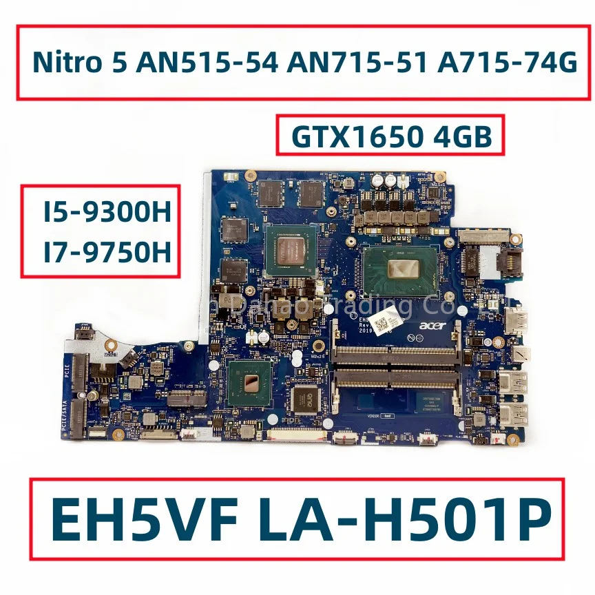 

EH5VF LA-H501P For Acer Nitro 5 AN515-54 AN715-51 A715-74G Laptop Motherboard With I5-9300H I7-9750H CPU GTX1650 4GB GPU DDR4