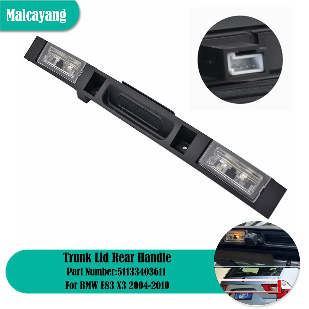 51133403611 Touring Boot Trunk Lid Rear Handle With Key Button For BMW E83 X3 2004-2010 Car Tailgate Switch Assembly Accessories
51133403611 Touring Boot Trunk Lid Rear Handle With Key Button For BMW E83 X3 2004-2010 Car Tailgate Switch Assembly Accessories