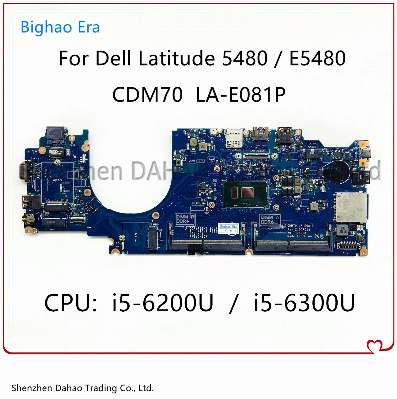 For DELL Latitude 5480 E5480 Laptop Motherboard CDM70 LA-E081P Mainboard With i5-6200U/i5-6300U CN-0RH40R 0282V5 100% Fully Test
For DELL Latitude 5480 E5480 Laptop Motherboard CDM70 LA-E081P Mainboard With i5-6200U/i5-6300U CN-0RH40R 0282V5 100% Fully Test