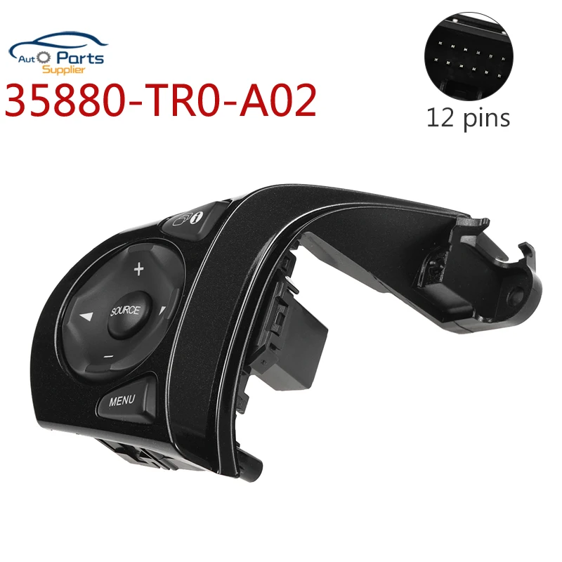 New 35880-TR0-A02 For 2012 Honda Civic 1.8L Car Steering Wheel Switch Cruise Control Switch 35880TR0A02
New 35880-TR0-A02 For 2012 Honda Civic 1.8L Car Steering Wheel Switch Cruise Control Switch 35880TR0A02