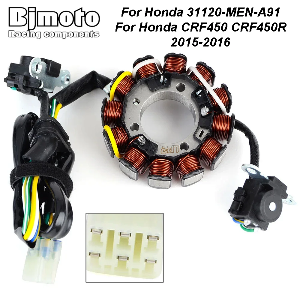 Motorcycle Generator Stator Coil For Honda CRF450 CRF450R 2015-2016 31120-MEN-A91
Motorcycle Generator Stator Coil For Honda CRF450 CRF450R 2015-2016 31120-MEN-A91
