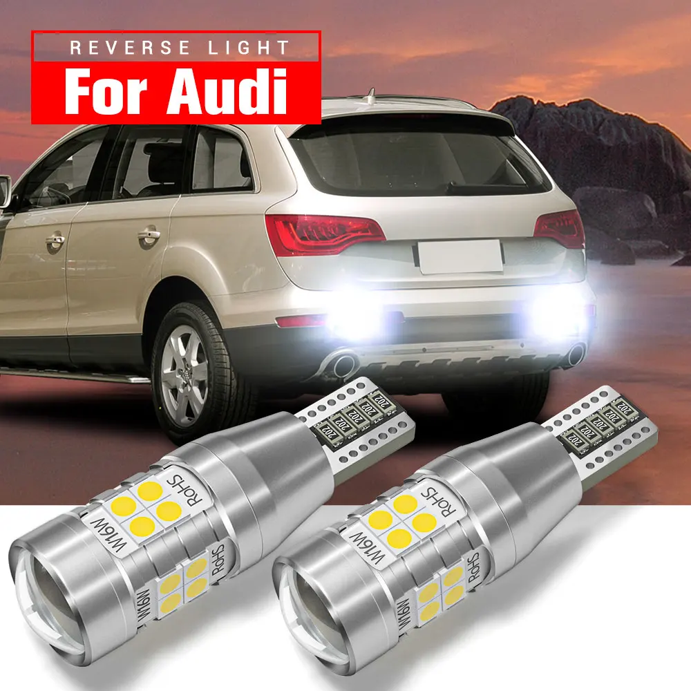 2pcs LED Reverse Light Lamp Backup Blub W16W T15 921 Canbus For Audi A1 8X A3 8P A4 B8 B9 A5 A6 C6 C7 A8 4E Q2 Q3 Q5 TT 8J
2pcs LED Reverse Light Lamp Backup Blub W16W T15 921 Canbus For Audi A1 8X A3 8P A4 B8 B9 A5 A6 C6 C7 A8 4E Q2 Q3 Q5 TT 8J