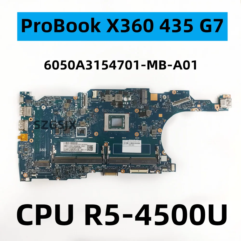 Для HP ProBook X360 435 G7 、 материнская плата для ноутбука AMD Ryzen R5-4500U CPU M03441-601 M03443-601 、 6050A3154701-MB-A01 、
Для HP ProBook X360 435 G7 、 материнская плата для ноутбука AMD Ryzen R5-4500U CPU M03441-601 M03443-601 、 6050A3154701-MB-A01 、