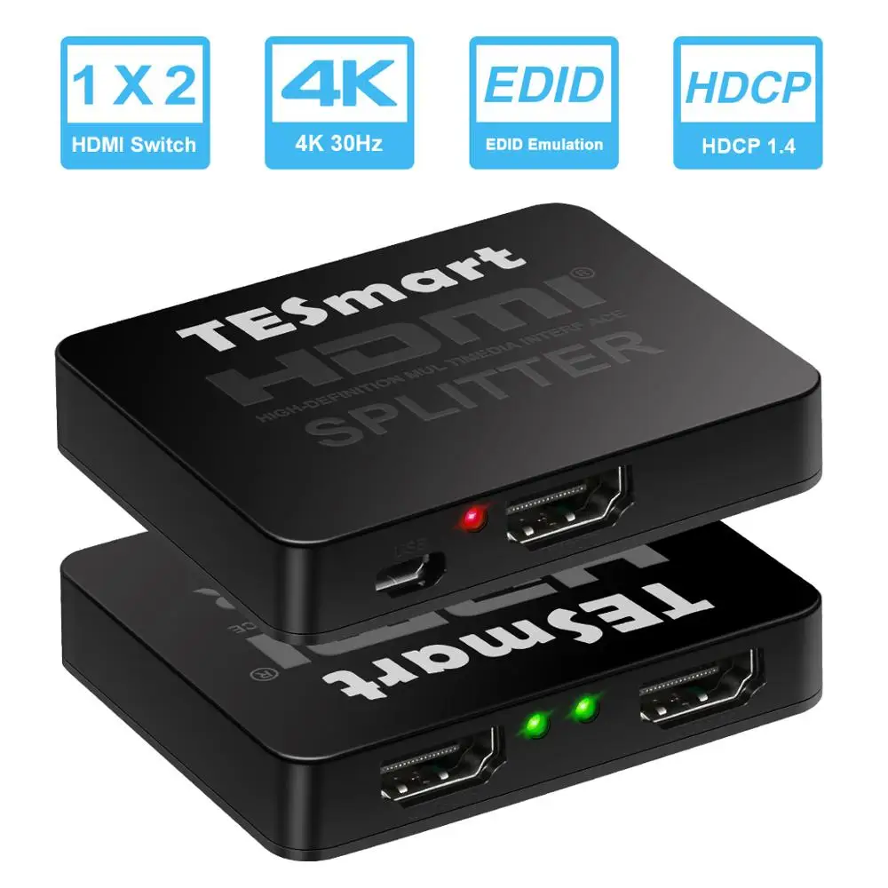 

Te Smart 4K @ 30Hz 1X2 HDMI splitter 1 input 2 output, HDMI splitter 1 to 2 support 4K x 2k @ 30Hz 1080p 3D 2160p for D
