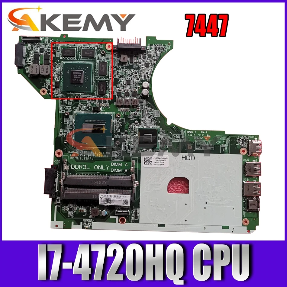 Akemy Brand NEW FOR Dell 7447 Laptop Motherboard i7-4720HQ DP/N 8J25M DA0AM7MB8D1 CN-0734XP 734XP Mainboard 100% tested
Akemy Brand NEW FOR Dell 7447 Laptop Motherboard i7-4720HQ DP/N 8J25M DA0AM7MB8D1 CN-0734XP 734XP Mainboard 100% tested