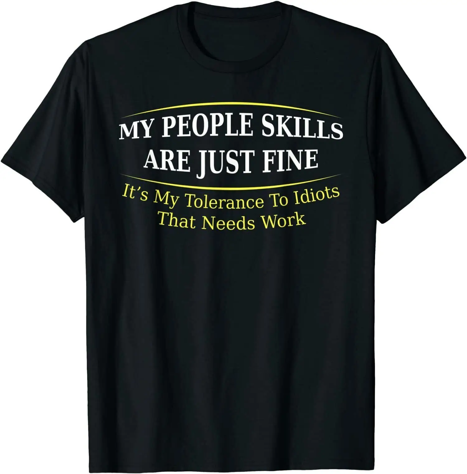 Funny Sayings My People Skills Are Pure Cotton T Shirt Men Casual Short Sleeve Tees Tops Dropshipping
Funny Sayings My People Skills Are Pure Cotton T Shirt Men Casual Short Sleeve Tees Tops Dropshipping