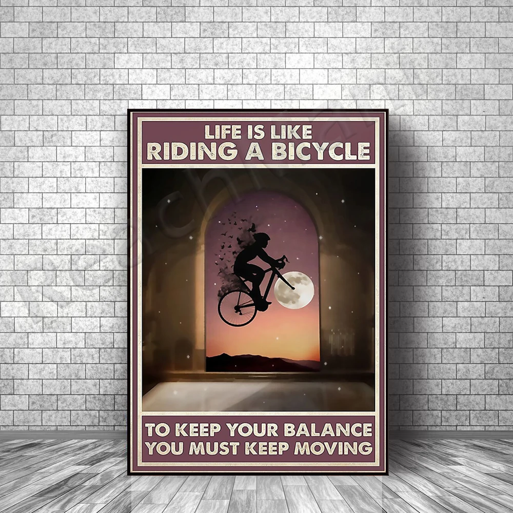 Life is like riding a bike to keep your balance you have to keep going bike poster, gift for cyclists
Life is like riding a bike to keep your balance you have to keep going bike poster, gift for cyclists