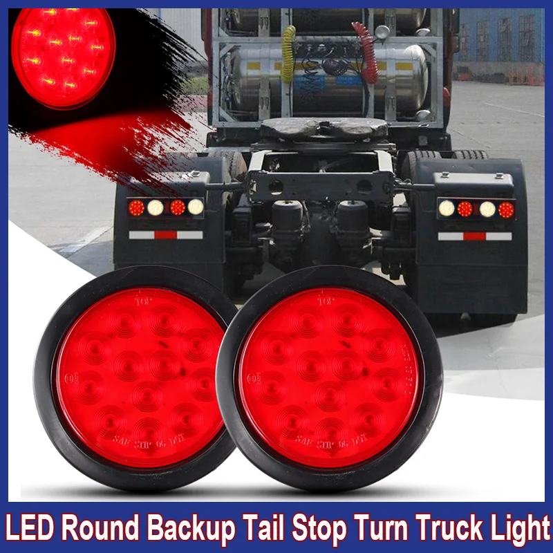 4" 12 LED Auto Tail Lamp Turn Signal Light Brake Stop Lighting Round Backup Universal for Trucks Trailers Tractors Dump Truck
4" 12 LED Auto Tail Lamp Turn Signal Light Brake Stop Lighting Round Backup Universal for Trucks Trailers Tractors Dump Truck