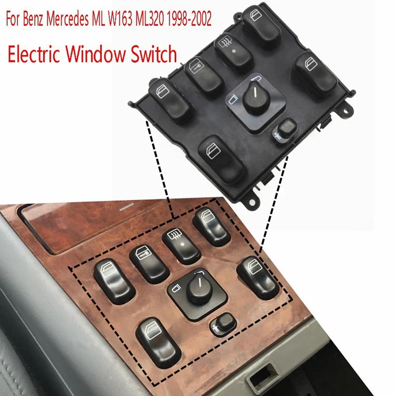 Car Electric Window Switch for Benz Mercedes ML W163 ML320 1998-2002 1998 1999 a 1638206610 A1638206610
Car Electric Window Switch for Benz Mercedes ML W163 ML320 1998-2002 1998 1999 a 1638206610 A1638206610