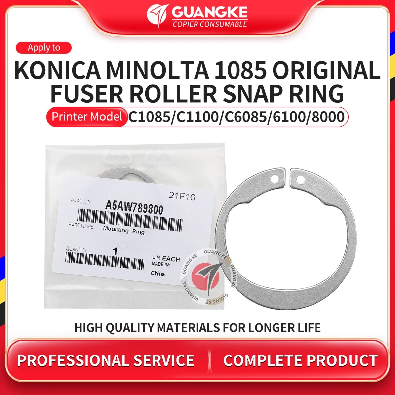 A5AW789800 Original Fuser Roller Snap Ring For Konico Minolta 1085 1100 6085 8000 6100 Retaining Rings
A5AW789800 Original Fuser Roller Snap Ring For Konico Minolta 1085 1100 6085 8000 6100 Retaining Rings