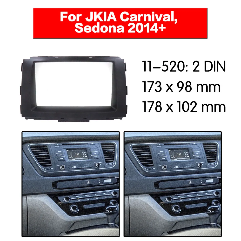 Car Radio Fascias Video Player 2 Din Panel Frame Head Unit Stereo Cover Installation For KIA CARNIVAL/ SEDONA 2014+
Car Radio Fascias Video Player 2 Din Panel Frame Head Unit Stereo Cover Installation For KIA CARNIVAL/ SEDONA 2014+