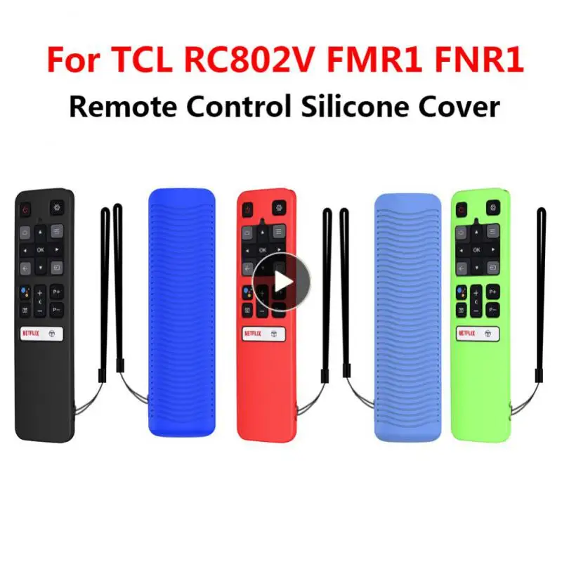 Rc802v Fmr1 Fnr1 Protective Case Voice Tv Dustproof For Tcl Rc802v Protective Cover Smart Accessories For Tcl Rc802v Cover
Rc802v Fmr1 Fnr1 Protective Case Voice Tv Dustproof For Tcl Rc802v Protective Cover Smart Accessories For Tcl Rc802v Cover