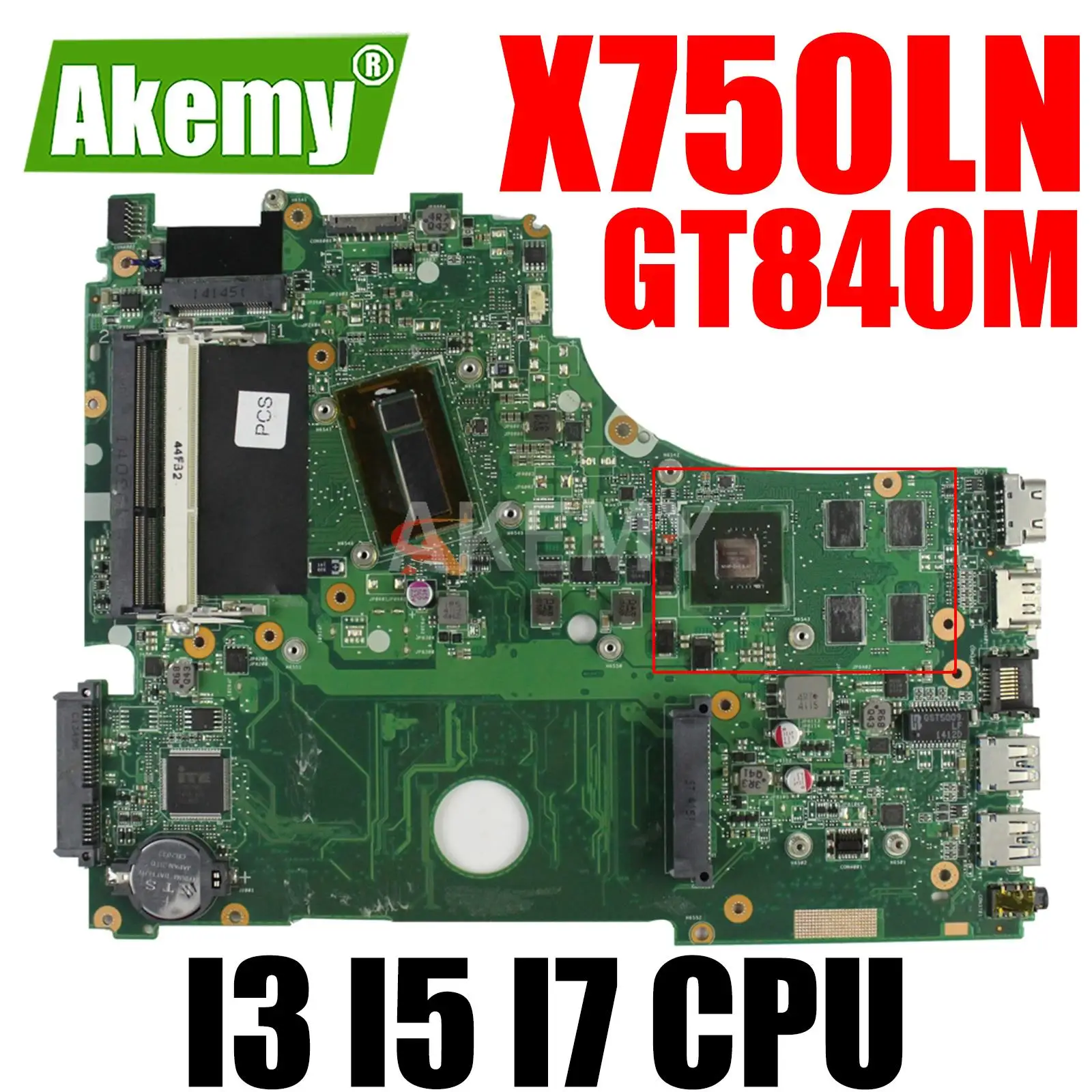 X750LN Original Notebook Mainboard GT840M I3 I5 I7 CPU for ASUS X750LB X750LN X750L Laotop Motherboard
X750LN Original Notebook Mainboard GT840M I3 I5 I7 CPU for ASUS X750LB X750LN X750L Laotop Motherboard
