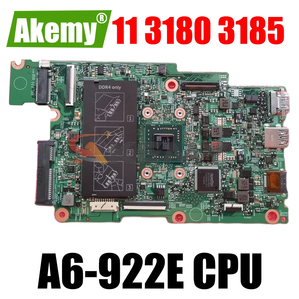 Akemy Brand NEW 17876-1 CY5JK FOR Dell Inspiron 11 3180 3185 Laptop Motherboard A6-922E CN-0D63Y5 D63Y5 Mainboard 100% tested 
Akemy Brand NEW 17876-1 CY5JK FOR Dell Inspiron 11 3180 3185 Laptop Motherboard A6-922E CN-0D63Y5 D63Y5 Mainboard 100% tested