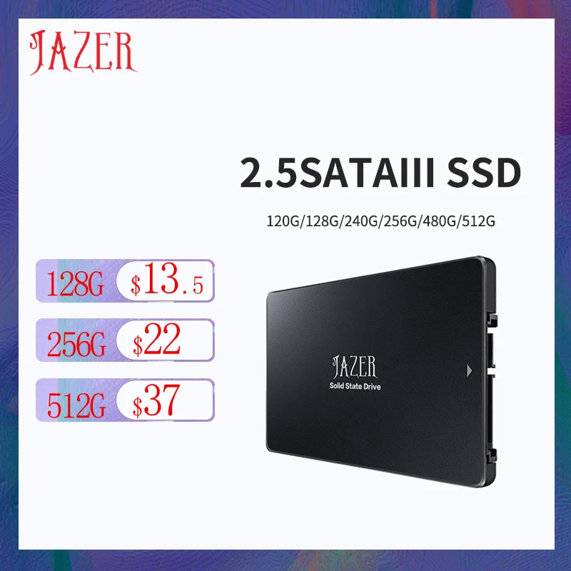 JAZER SSD 120gb 240gb 256gb 480gb HDD 2.5'' Sata3 Solid State Drive Hard Disk for Laptop Desktop
JAZER SSD 120gb 240gb 256gb 480gb HDD 2.5'' Sata3 Solid State Drive Hard Disk for Laptop Desktop