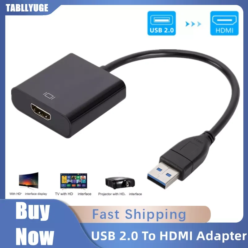 NEW2023 USB 2.0 To HDMI- Audio Video Adapter Converter Cable 1080P 60HZ Portable High Speed 5 Gbps For Windows 7/8/10
NEW2023 USB 2.0 To HDMI- Audio Video Adapter Converter Cable 1080P 60HZ Portable High Speed 5 Gbps For Windows 7/8/10