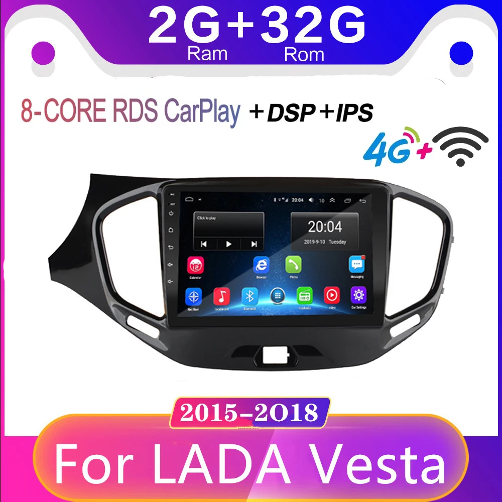 Android 10 car radio video multimedia player for LADA Vesta Cross Sport 2015-2019 2 din Car Radio GPS navigation 4G WIFI DSP
Android 10 car radio video multimedia player for LADA Vesta Cross Sport 2015-2019 2 din Car Radio GPS navigation 4G WIFI DSP