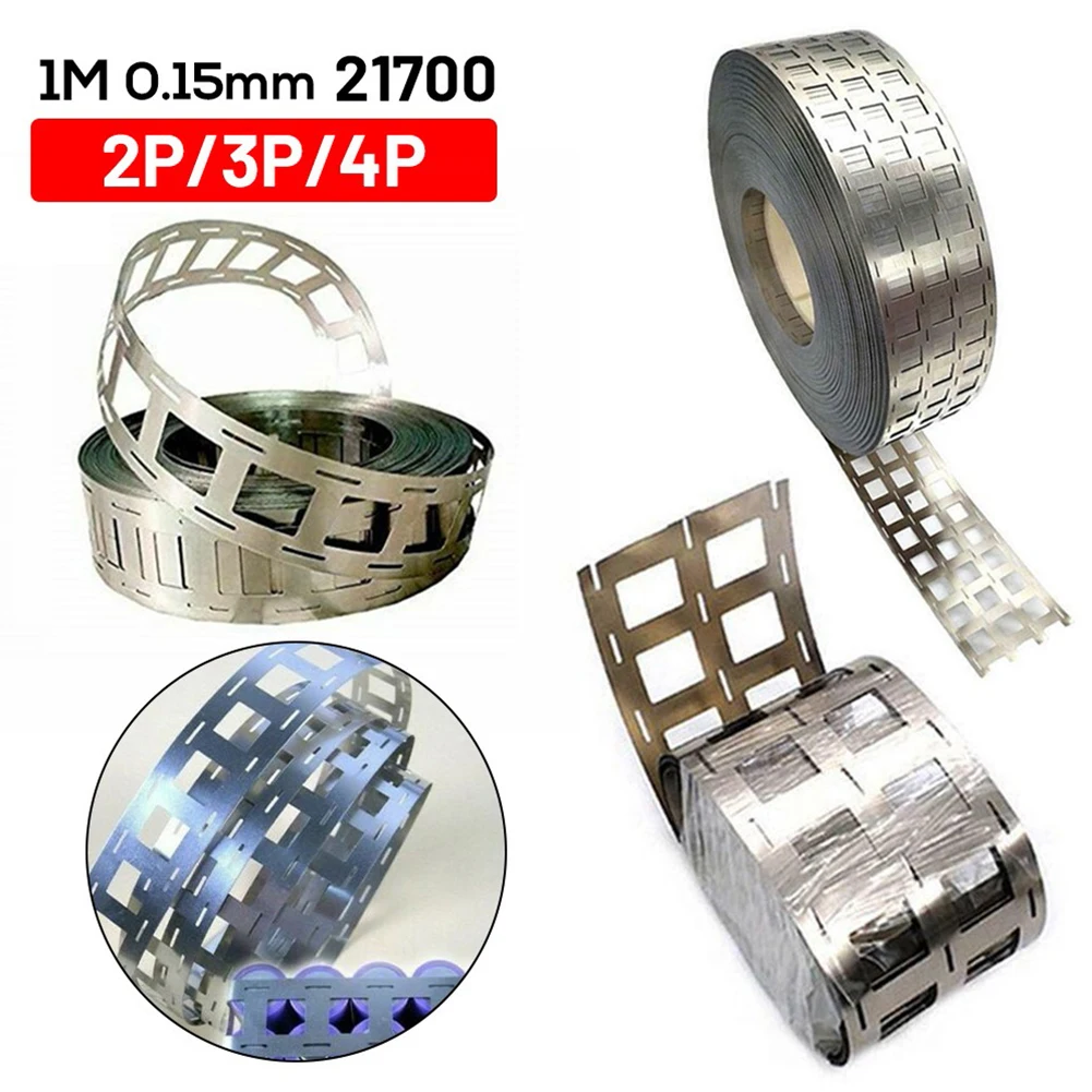 1M 2P/3P/4P 0.15MM 21700 Battery Pack Nickel-plated Steel Strip 21.5/22.5/23 Pitch Nickel Belt For Lithium Batteries Power Tools
1M 2P/3P/4P 0.15MM 21700 Battery Pack Nickel-plated Steel Strip 21.5/22.5/23 Pitch Nickel Belt For Lithium Batteries Power Tools