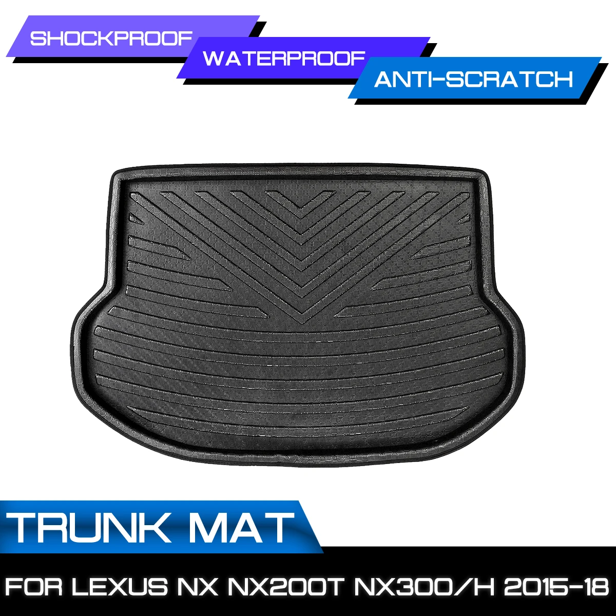for Lexus NX NX200T NX300H NX300 2015-2018 Mud Kick Pad Cargo Boot Liner Rear Trunk Mat Floor Tray Carpet Car Accessories
for Lexus NX NX200T NX300H NX300 2015-2018 Mud Kick Pad Cargo Boot Liner Rear Trunk Mat Floor Tray Carpet Car Accessories