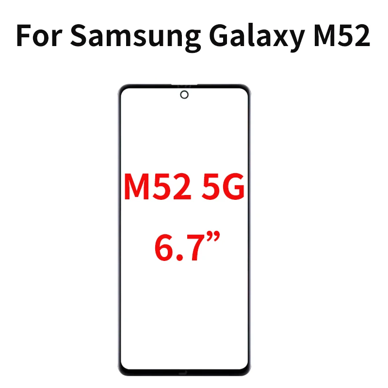 For Samsung Galaxy M52 5G Touch Screen Panel Front Outer Glass Lens SM-M526BR SM-M526BR/DS Front LCD Glass Replacement
For Samsung Galaxy M52 5G Touch Screen Panel Front Outer Glass Lens SM-M526BR SM-M526BR/DS Front LCD Glass Replacement