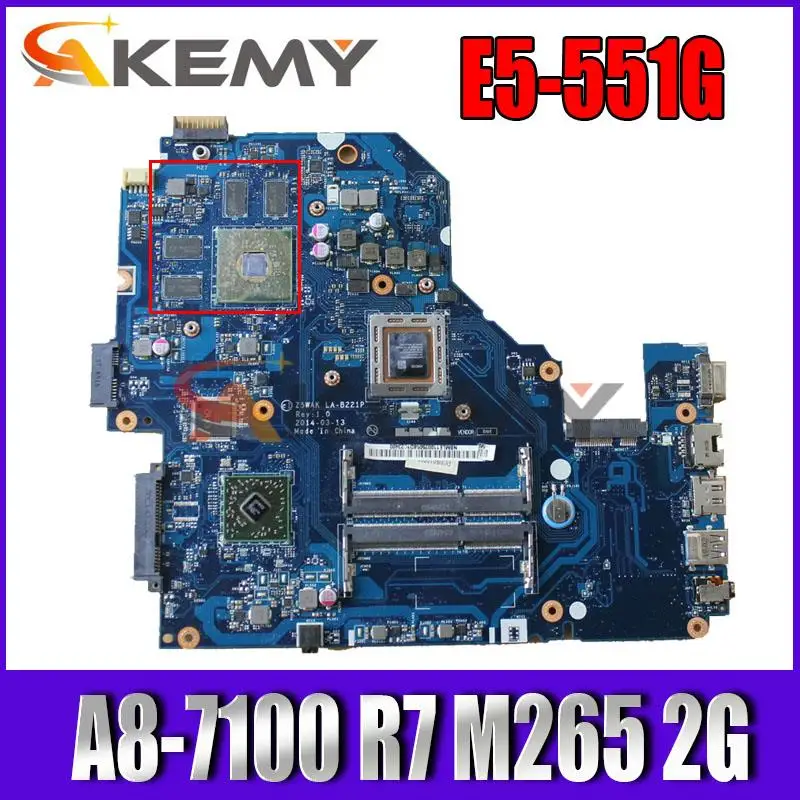 Z5WAK LA-B221P Rev: 1,0 NBMLE11002 NB.MLE11.002 A8-7100 R7 M265 2G DDR3 Материнская плата для Acer Aspire E5-551G
Z5WAK LA-B221P Rev: 1,0 NBMLE11002 NB.MLE11.002 A8-7100 R7 M265 2G DDR3 Материнская плата для Acer Aspire E5-551G