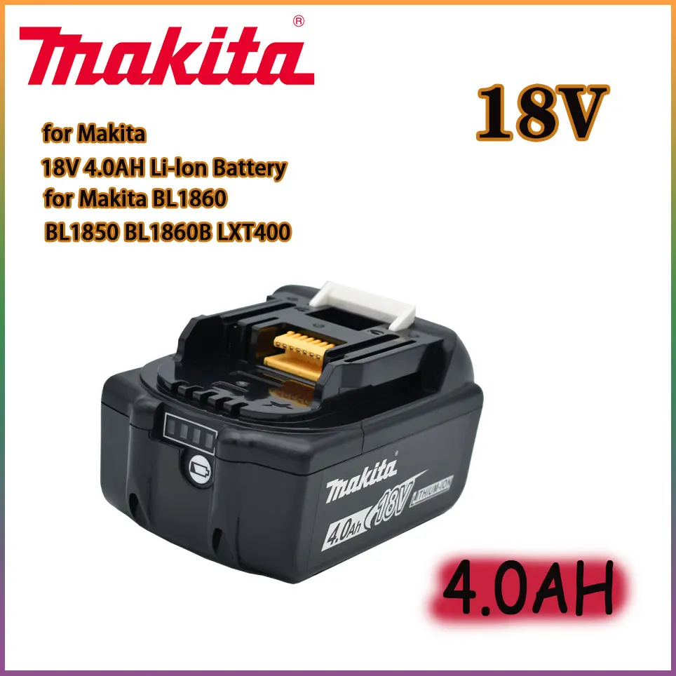 Original Makita 18V 4.0Ah Rechargeable Power Tools Battery with LED Li-ion Replacement LXT BL1860B BL1860 BL1850
Original Makita 18V 4.0Ah Rechargeable Power Tools Battery with LED Li-ion Replacement LXT BL1860B BL1860 BL1850